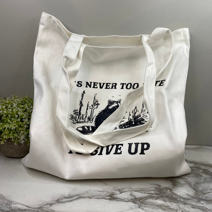 Tote Bag - Never Too Late