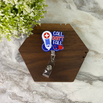 Badge Holder - Nurse - Call Don’t Fall